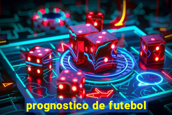 prognostico de futebol